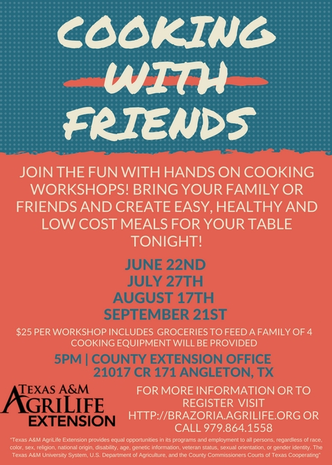 https://brazoria.agrilife.org/files/2017/03/Cooking-With-Friends-Flyer-1.jpg