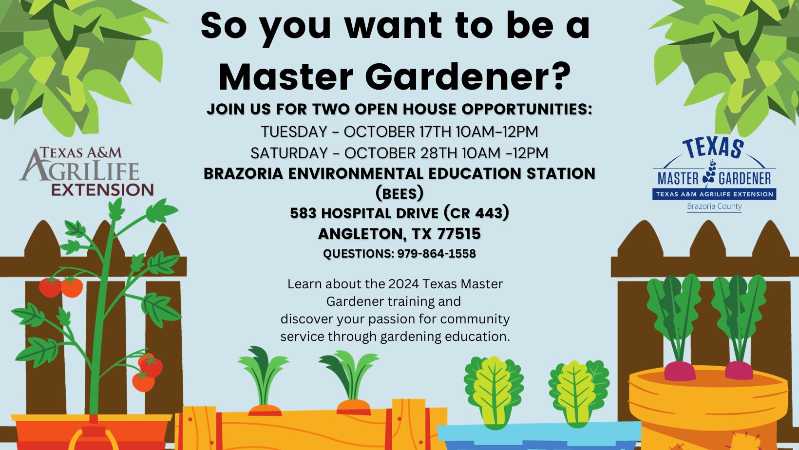 Master Gardener Intern Open House offers two options to learn more about the Brazoria County Master Gardener program.